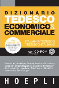 Dizionario Tedesco Economico Commerciale di Aa.vv. - libri Dizionario Tedesco Economico Commerciale di Aa.vv. - libri