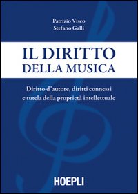 Diritto_Della_Musica_(il)_-Visco_Patrizio;_Galli_Stefano
