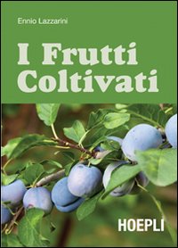 Frutti_Coltivati_(i)_-Lazzarini_Ennio