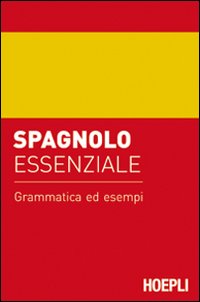 Spagnolo_Essenziale_Grammatica_E_Esempi_-Cornelsen__
