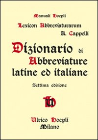 Dizionario_Di_Abbreviature_Latine_Ed_Italiane_-Cappelli_Adriano