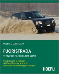 Fuoristrada_Tecniche_Di_Guida_Off_Road_-Lorenzani_Roberto__