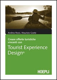 Tourist_Experience_Design_-Rossi_Andrea_Goetz_Maurizio