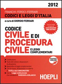 Codice_Civile_E_Di_Procedura_Civile_09/2012_-Aa.vv._Ferrari_G._(cur.)