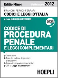 Codice_Di_Procedura_Penale_E_Leggi_Complementari_09/12_Ediz._Minore_-Aa.vv._Ferrari_G._(cur.)