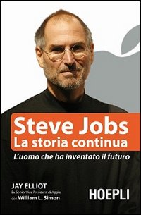 Steve_Jobs_La_Storia_Continua_-Elliot_Jay_Simon_William_L.