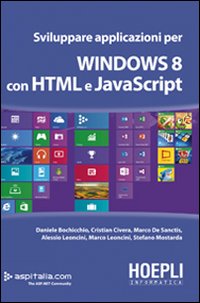 Sviluppare_Applicazioni_Per_Windows_8_Con_Html_E_Javascript_-Bochicchio_Daniele__