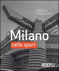 Milano_Nello_Sport_-Cervi_Gino_Giuntini_Sergio