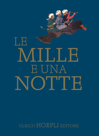 Mille E Una Notte (le) di Aa.vv. Tibaldi Chiesa M. (cur.) - libri Mille E Una Notte (le) di Aa.vv. Tibaldi Chiesa M. (cur.) - libri