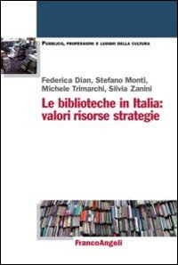 Biblioteche_In_Italia_Valori_Risorse_Strategie_-Aa.vv.