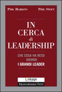 In_Cerca_Di_Leadership_-Harkins_Phil_Swift_Phil