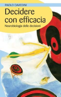 Decidere Con Efficacia  di Cavedini Paolo - libri
