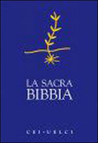 Sacra_Bibbia_Nuova_Edizione_Ufficiale_Della_-Cei_(cur.);_Uelci_(cur.)