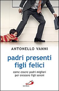 Padri_Presenti_Figli_Felici_-Vanni_Antonello