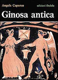 Ginosa Antica  di Capurso Angela - libri