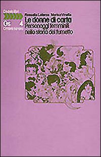 Donne Di Carta. Personaggi Femminili Nella St  di Laterza Rossella; Vinella Mari - libri