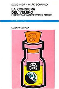 Congiura Del Veleno. Dossier Sulle Multinazio  di Weir David; Schapiro Mark - libri