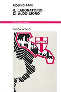 Laboratorio Di Aldo Moro (il)  di Pirro Federico - libri