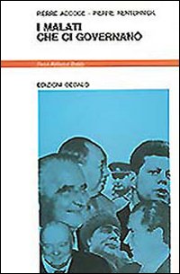 Malati Che Ci Governano (i)  di Accoce Pierre; Rentchnick Pier - Libro