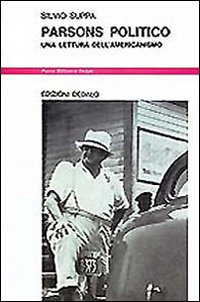 Parsons Politico. Una Letteratura Dell`americ  di Suppa Silvio - libri