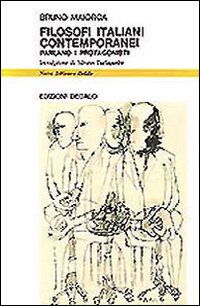 Filosofi Italiani Contemporanei. Parlano I Pr  di Maiorca Bruno - libri