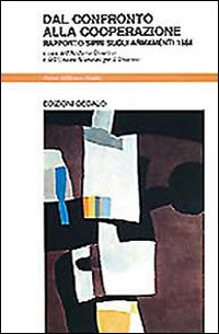 Dal Confronto Alla Cooperazione. Rapporto Sip  di Uspid Archivio Disarmo (cur.) - libri