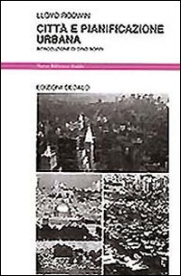 Citta` E Pianificazione Urbana di Rodwin Lloyd - libri Citta` E Pianificazione Urbana di Rodwin Lloyd - libri