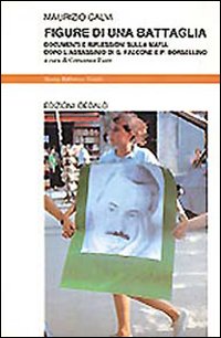 Figure Di Una Battaglia  di Calvi Maurizio - libri