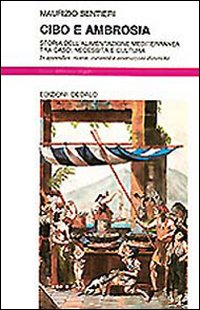 Cibo E Ambrosia  di Sentieri Maurizio - libri