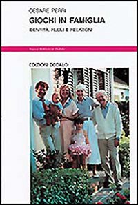 Giochi In Famiglia  di Perri Cesare - Libro Giochi In Famiglia  di Perri Cesare - Libro