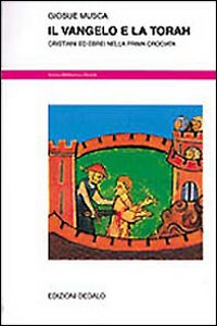 Vangelo E La Torah  di Musca Josue` - libri