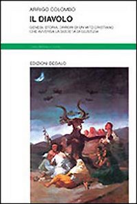 Diavolo Genesi, Storia, Orrorri Di Un Mito Cr  di Colombo Arrigo - libri