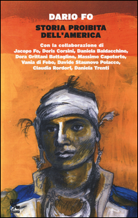 Storia Proibita Dell`america di Fo Dario - libri Storia Proibita Dell`america di Fo Dario - libri