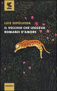 Vecchio Che Leggeva Romanzi D`amore (il)  di Sepulveda Luis - libri