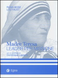 Madre_Teresa_Leader_Per_Missione_-Bose_Ruma__Faust_Louis