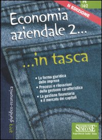 Economia Aziendale 2 In Tasca  di Aa.vv. - Libro