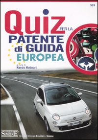 Quiz_Per_La_Patente_Di_Guida_Europea_-Aavv