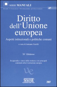 Diritto Dell`unione Europea 15 Ed  di Verrilli Antonio (cur) - libri