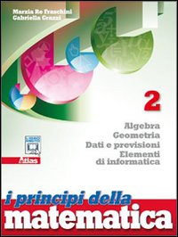 Principi_Della_Matematica_Con_Espansione_Online_Per_Le_Scuole_Superiori_-Re_Fraschini_Marzia__Grazzi_Gabriella