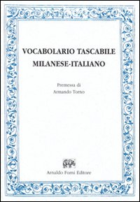 Vocabolario_Tascabile_Milanese-italiano_-Aa.vv._Torno_Armando