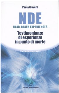 Nde_Near_Death_Experiences_Testimonianze_Di_-Giovetti_Paola