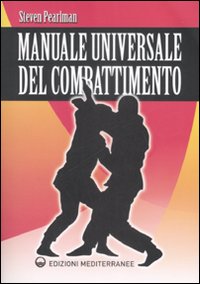 Manuale_Universale_Del_Combattimento._I_Princ_-Pearlman_Steven