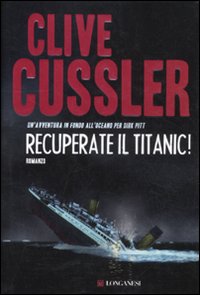 Recuperate_Il_Titanic!_-Cussler_Clive