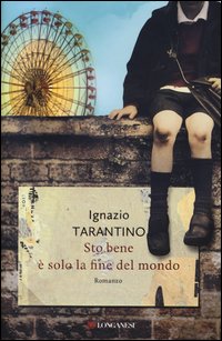 Sto_Bene_E_Solo_La_Fine_Mondo_-Tarantino_Ignazio