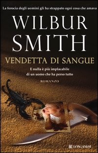 Vendetta Di Sangue  di Smith Wilbur - libri