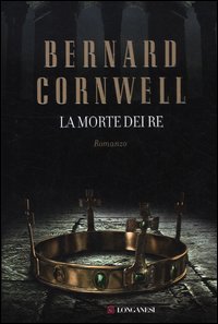 Morte_Dei_Re_-Cornwell_Bernard