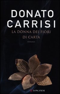 Donna_Dei_Fiori_Di_Carta_-Carrisi_Donato