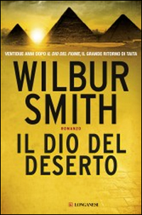 Dio Del Deserto (il)  di Smith Wilbur - libri