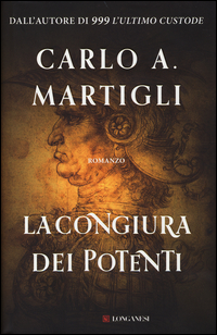 Congiura_Dei_Potenti_(la)_-Martigli_Carlo_A.