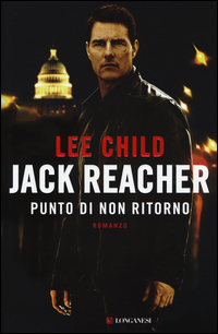 Jack_Reacher_Punto_Di_Non_Ritorno_-Child_Lee